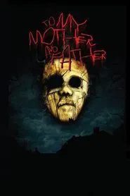 Poster do filme To My Mother and Father