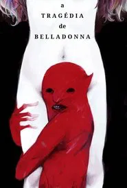 Poster do filme A Tragédia de Belladonna