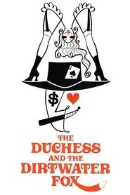 The Duchess and the Dirtwater Fox movie poster