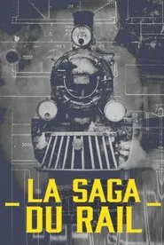 Poster do filme La saga du rail