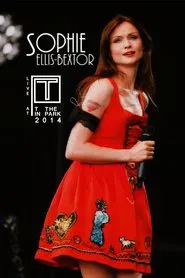 Sophie Ellis-Bextor: T in the Park 2014 movie poster