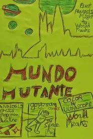 Mundo Mutante movie poster