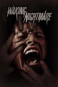 Waking Nightmare movie poster