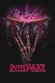 In Its Wake movie poster
