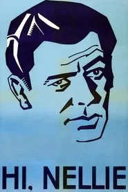 Hi, Nellie! movie poster