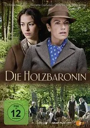 Poster do filme Die Holzbaronin