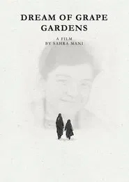 Dream of Grape Gardens movie poster