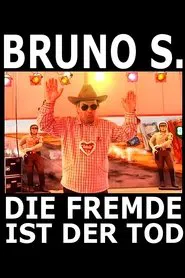 Poster do filme Bruno S. - Die Fremde ist der Tod