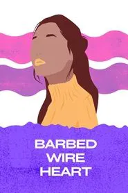 Barbed Wire Heart movie poster