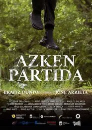 Azken partida movie poster