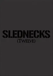 Slednecks 12 movie poster