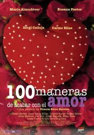 100 maneras de acabar con el amor movie poster