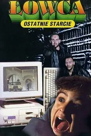 Łowca. Ostatnie starcie movie poster
