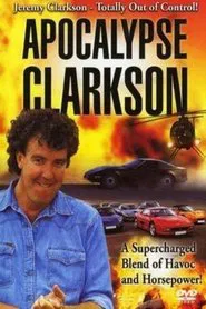 Apocalypse Clarkson movie poster