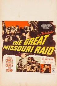 The Great Missouri Raid movie poster