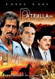 Patrulla de Rurales movie poster