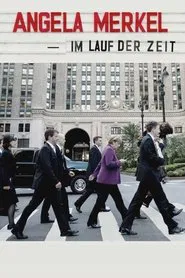 Angela Merkel - Im Lauf der Zeit movie poster