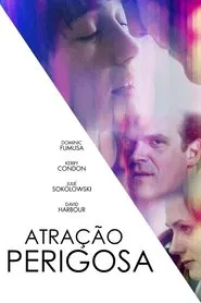 Poster do filme Atração Perigosa