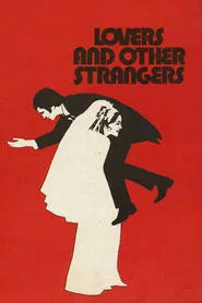 Lovers and Other Strangers movie poster