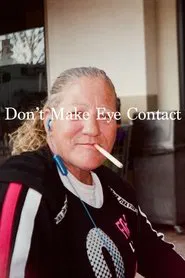 Don't Make Eye Contact movie poster
