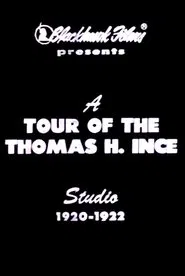 A Tour of the Thomas Ince Studio movie poster