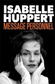 Isabelle Huppert: Personal Message movie poster