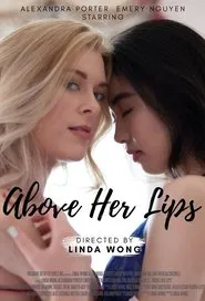 Above Her Lips movie poster