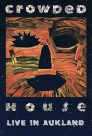Poster do filme Crowded House: Live in Aukland