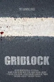 Gridlock movie poster