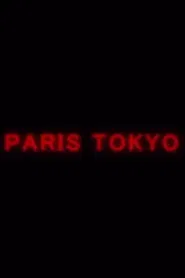Paris Tokyo movie poster