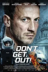 Don't. Get. Out! movie poster