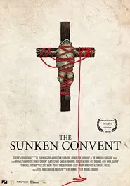 The Sunken Convent movie poster