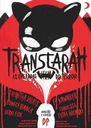 Transtarah - As Operadas do Terror movie poster