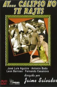 Ay... Calypso no te rajes! movie poster