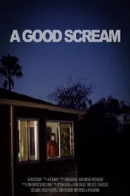 A Good Scream movie poster