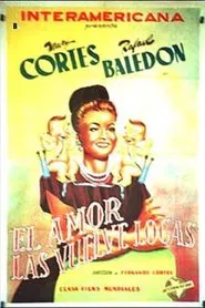El amor las vuelve locas movie poster