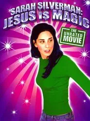 Sarah Silverman: Jesus Is Magic movie poster