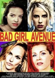 Bad Girl Avenue movie poster