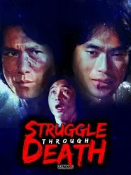 Poster do filme Struggle Through Death