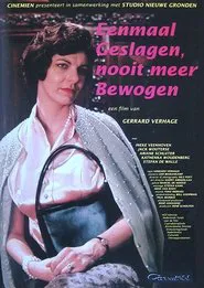 Eenmaal geslagen, nooit meer bewogen movie poster