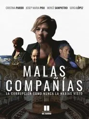 Malas Compañías tv show poster
