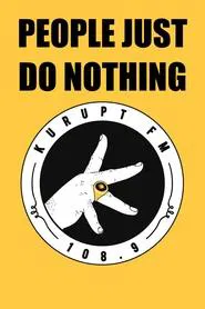 People Just Do Nothing tv show poster