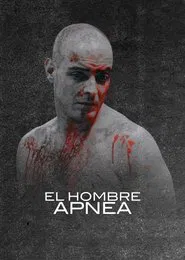 El hombre apnea movie poster