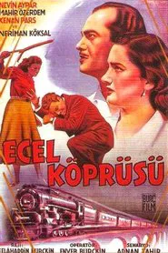 Ecel Köprüsü movie poster