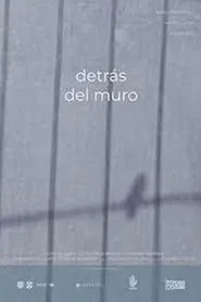Detrás del Muro movie poster