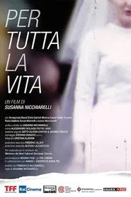 Per tutta la vita movie poster