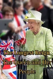 Poster do filme The Longest Reign: The Queen and Her People