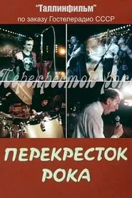 The Crossroad Of Rock movie poster