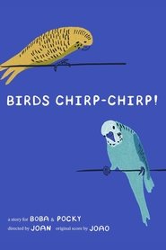 BIRDS CHIRP-CHIRP movie poster