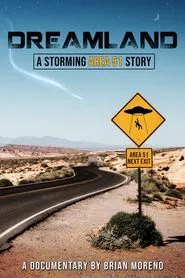 Dreamland: A Storming Area 51 Story movie poster